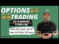 Options Trading in 10 Minutes | How to Make $1,000 a day | For Beginners Only