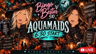 🧙‍♀️ WITCHY BINGO NIGHT! 🎃 | Aquamaids LIVE 6:30PM | Bingo Besties 510