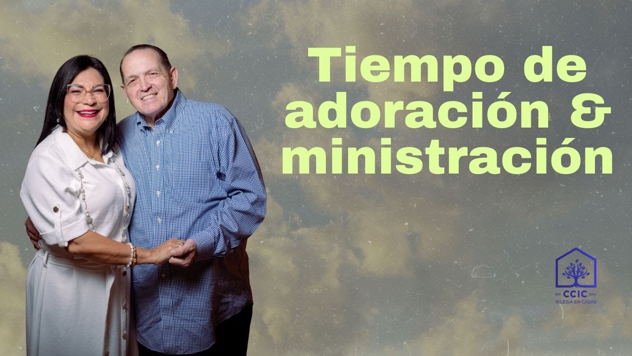 Tiempo de oración, adoración y ministracion de Dios - YouTube