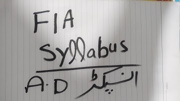 FIA Syllabus II How to Preparation of FIA Inspector & Assistant Director FIA