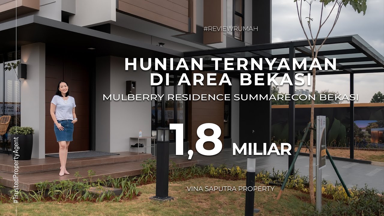 MULBERRY RESIDENCE SUMMARECON BEKASI | HUNIAN 2 LANTAI TERNYAMAN DI BEKASI 1,8 MILIAR