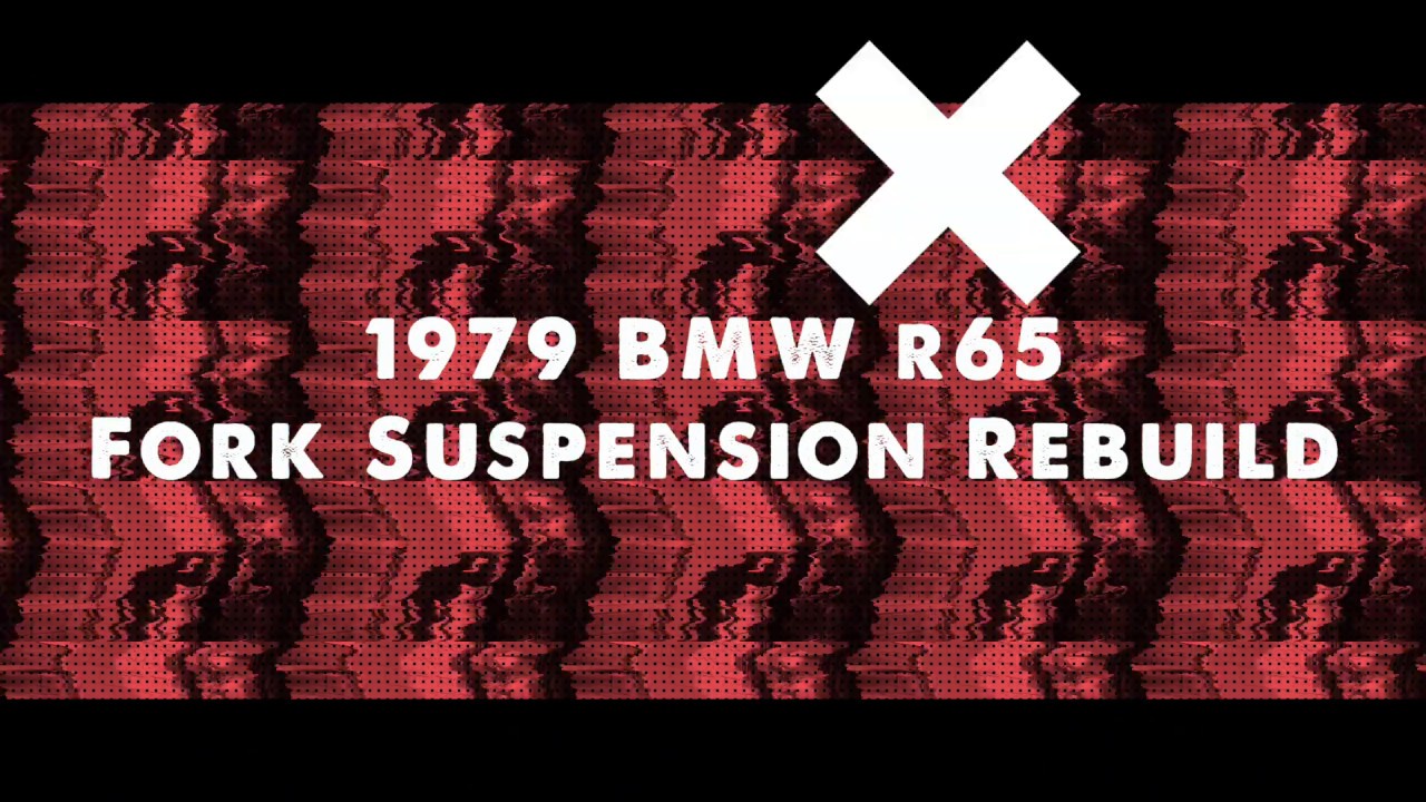1979 BMW R65 Fork Suspension Rebuild - YouTube