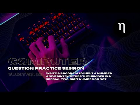 COMPUTER | Problem 21 | Special Two-Digit Number in Java | Class 10 ICSE