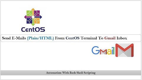 Sending E-Mails (Plain/HTML) From CentOS Terminal to Gmail Inbox | Mailx Configuration | VRTech