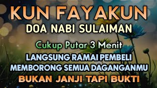 Download Lagu BISMILLAH KUNFAYAKUN 🤲🤲 SESEPI APAPUN USAHA,BISA DILARISKAN DENGAN AYAT INI | SEMOGA MENDAPAT BERKAH MP3