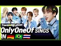 K-POP STARS sing in THREE Languages🎤| POR/GER/THAI | OnlyOneOf | TRANSONGLATION