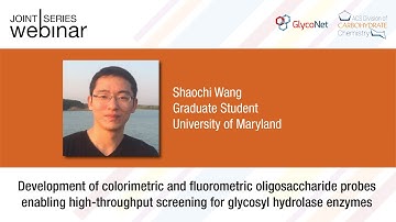 GlycoNet/#ACSCARB Webinar ft. Shaochi Wang