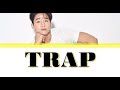 HENRY (헨리) ft. Kyuhyun & Taemin - TRAP (Color Coded Lyrics)