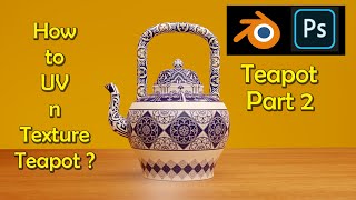 Teapot Part 2 - UV and Texturing