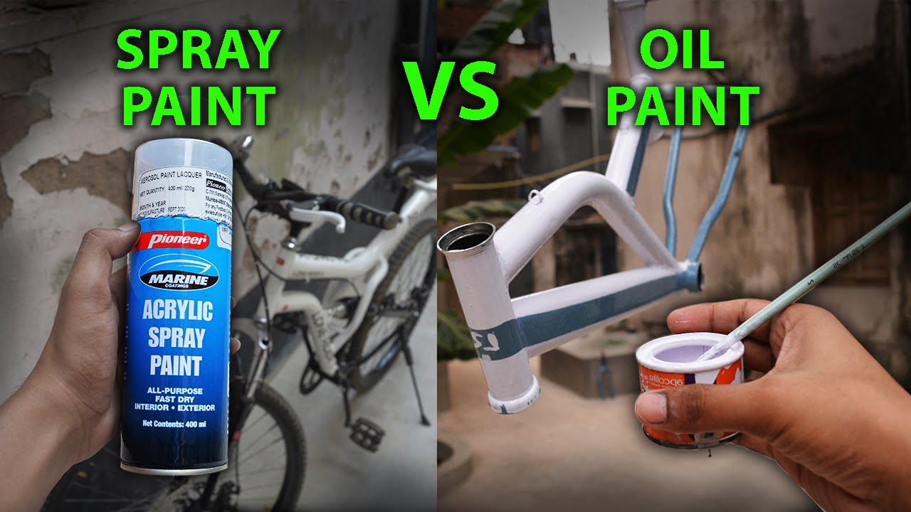 OIL PAINT VS SPRAY PAINT IS SPRAY PAINT BETTER? HOW TO PAINT YOUR