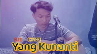 Ello - Yang kunanti  ( cover )