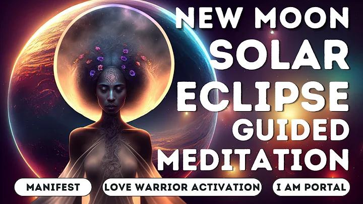 April 2024 Total Solar Eclipse Guided Meditation | New Moon in Aries - DayDayNews