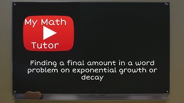 ALEKS | Finding a final amount in a word problem on exponential growth or decay