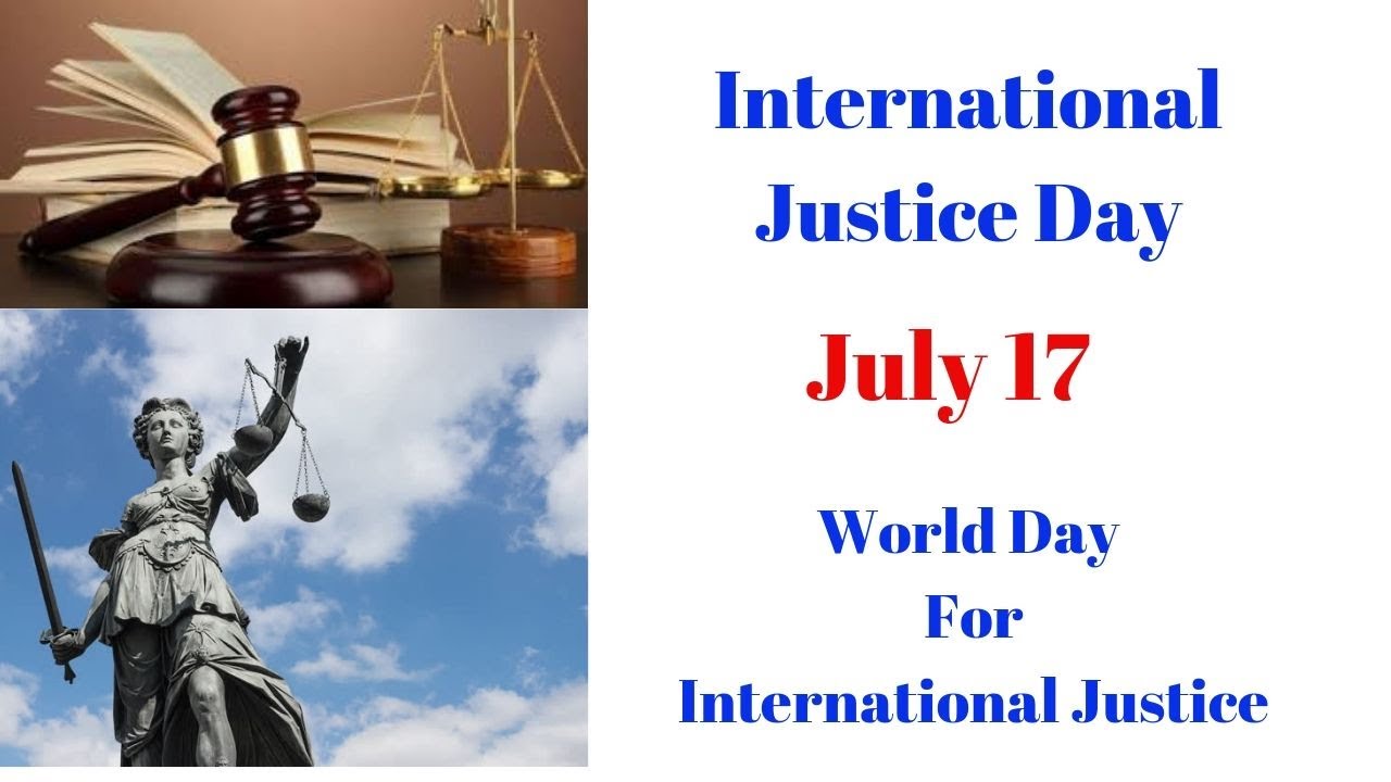 world-international-justice-day-july-17-world-day-for-international