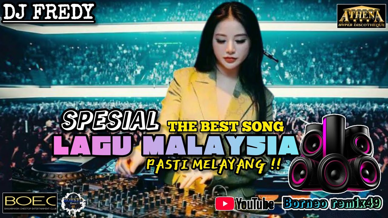 DJ FREDY TERBARU THE BEST SONG SPESIAL LAGU MALAYSIA _ LIVE ATHENA BANJARMASIN