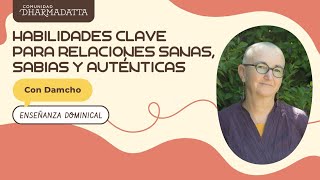 Habilidades clave para relaciones sanas, sabias y auténticas