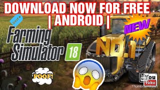 DOWNLOAD FARMING SIMULATOR 18 FOR FREE                      | ANDROID | 👆👆👆 screenshot 3