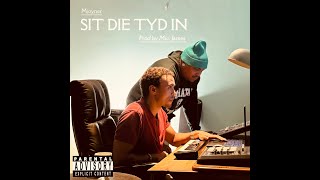 MJoyner - Sit Die Tyd In (Prod. by Mic. James)