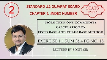 2 | more then one commodity | calculation by fixed base and chain | base method | index number  |