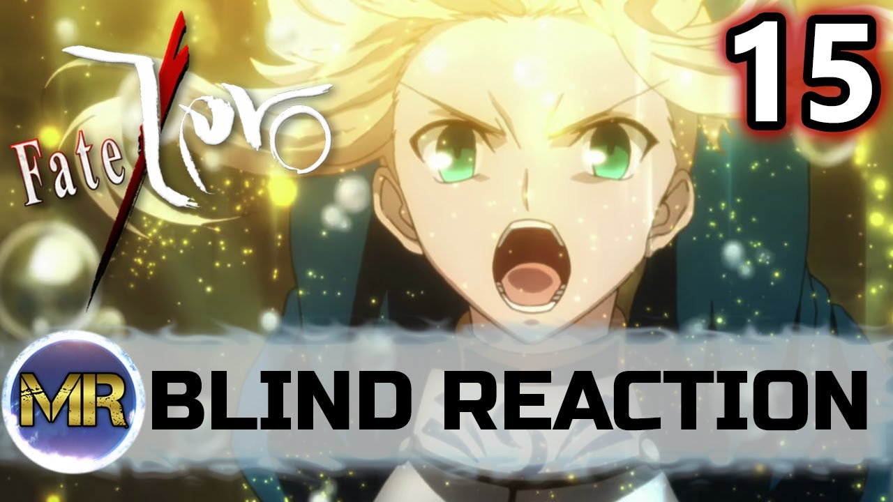 Fate/Zero Episode 15 Blind Reaction - EXCALIBUR! - YouTube