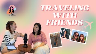 Traveling with Friends | Ideal Group Size, Different styles, Getting Into Conflict, Solo vs Friends