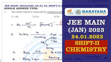 JEE MAIN (JAN) 2023_24-01-23 AN CHEMISTRY MEMORY BASED QUESTIONS  KEY & SOLUTION EXPLANATION