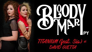 Titanium - Bloody Mary PY Covering David Guetta (feat. Sia)