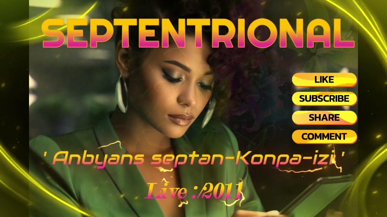 ANBYANS SEPTAN KONPA IZI  - SEPTENTRIONAL LIVE - /2011🎷🎺🎤🎸🎹🎻