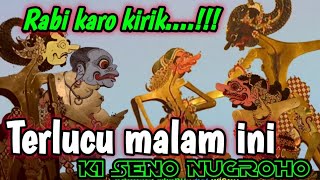 Ngakak..... njaluk rabi malah di rabekne karo kirik. Ki Seno Terlucu