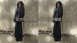 3d rectangle box WITHOUT element after effects tutorial - oconnellaeps