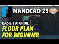 NanoCAD 25 Basic Floor Plan Tutorial For Beginner Complete