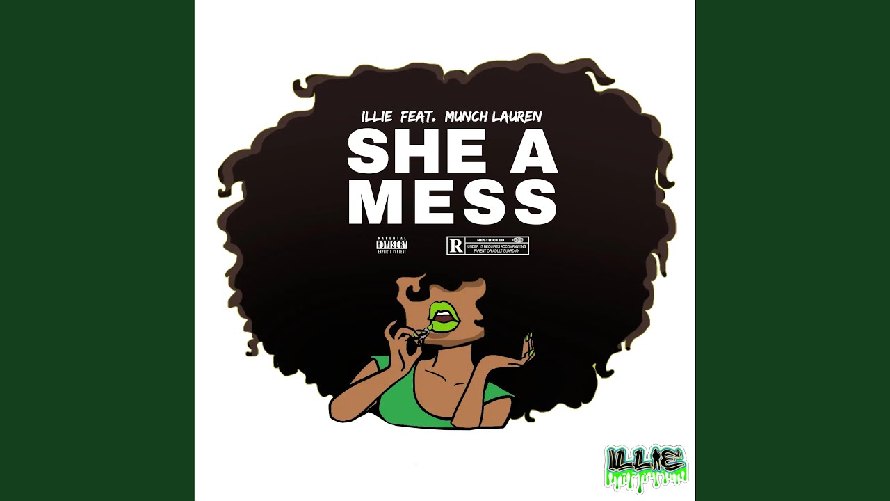 She a Mess (feat. Munch Lauren)
