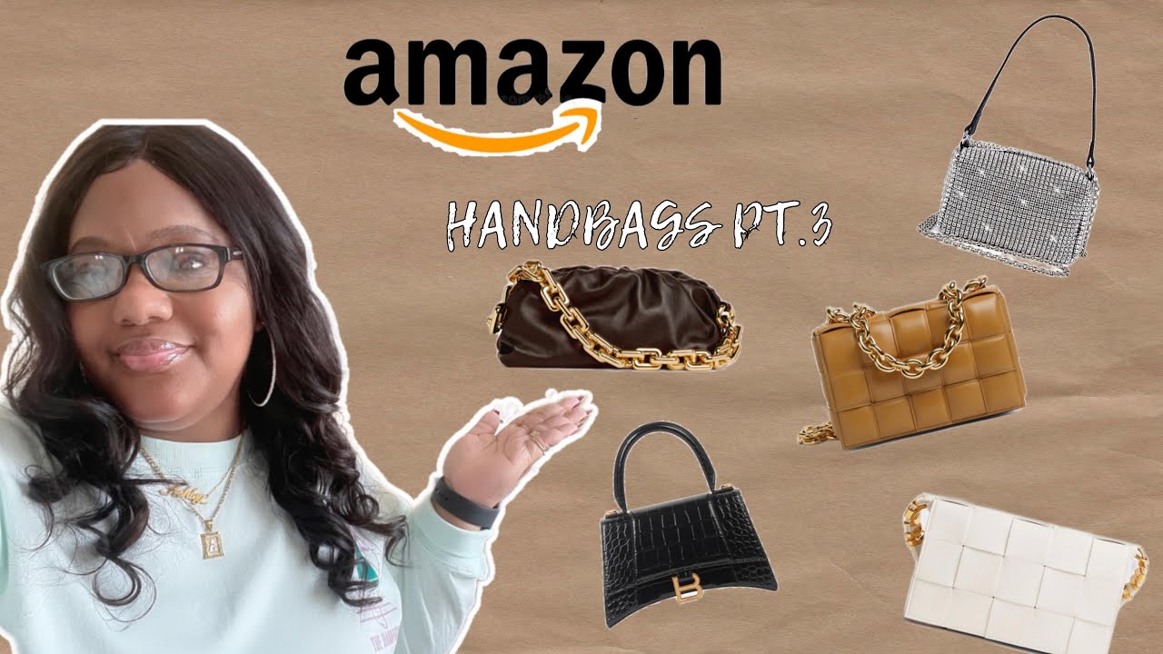 Amazon Handbags PT. 3 YouTube
