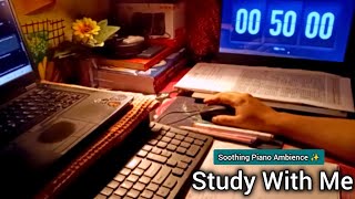 50 Min Study With Me (WITH TIMER ⏱️) Soft Piano Music | Deep Focus Study Session screenshot 2