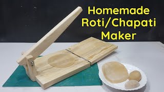 How to make roti maker at home - Homemade chapati making machine