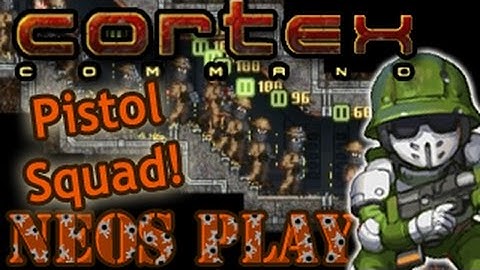 Pistol Squad Revengeance! Cortex Command WW3 Campaign (Modded) Part 13 | Neos Plays