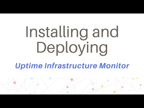 Installing & Deploying Uptime Infrastructure Monitor