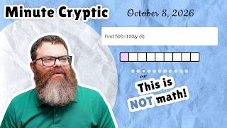 Unedited Minute Cryptic October 8, 2026
