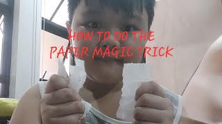 How to Do The Paper Magic Trick!