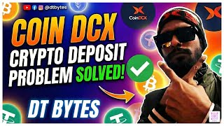 CoinDCX Crypto Deposit Not Showing! Solved 🔥 | USDT Deposit Error Fixed Instantly | DT Bytes