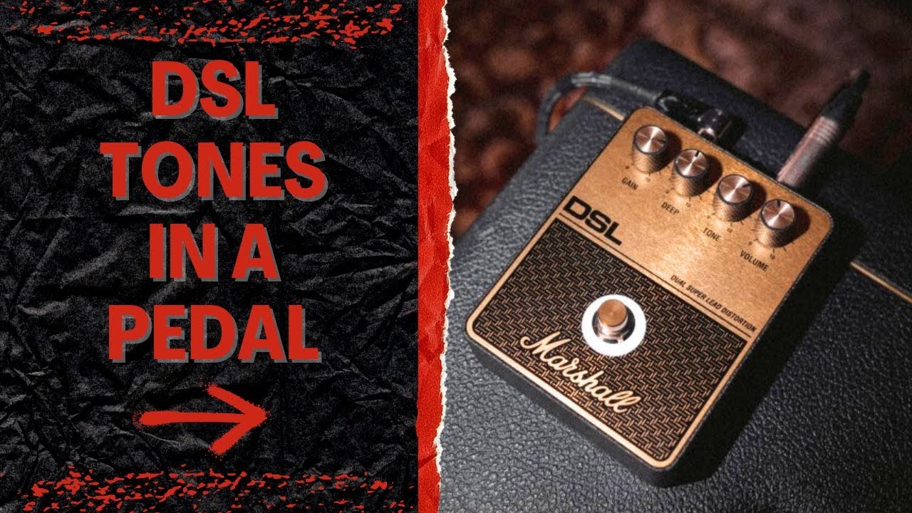 Marshall DSL Pedal, DSL Tone In A Pedal? - YouTube
