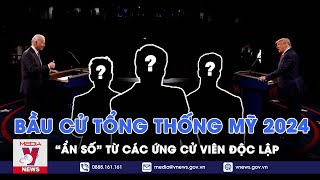 Bầu cử tổng thống Mỹ: “Ẩn số” từ các ứng cử viên độc lập khiến ông Trump và ông Biden gặp nguy hiểm