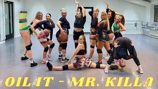Oil It - Mr. Killa Dancehall Choreography By Miittu Jcdt