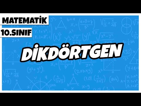 10. Sınıf Matematik - Dikdörtgen | 2022