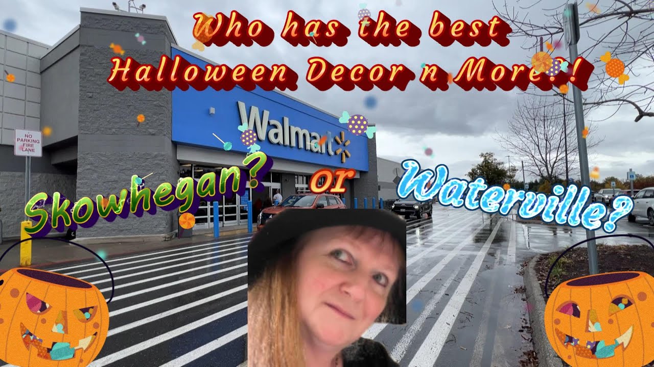 Best Halloween Decor at Walmart Skowhegan or Waterville? YouTube