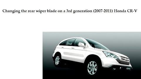 Changing the rear wiper blade on a Generation 3 (2007-2011) Honda CR-V