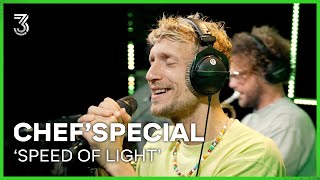 Chef'Special live met ‘Speed Of Light’ | 3FM Live Box | NPO 3FM