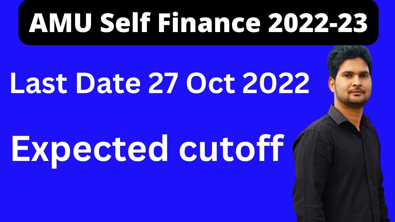AMU Self Finance Class 11 Admission 202223 AMU Class 11 Self