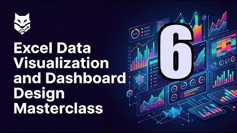 6.Line & Area Charts | Excel Data Visualization and Dashboard Design Masterclass