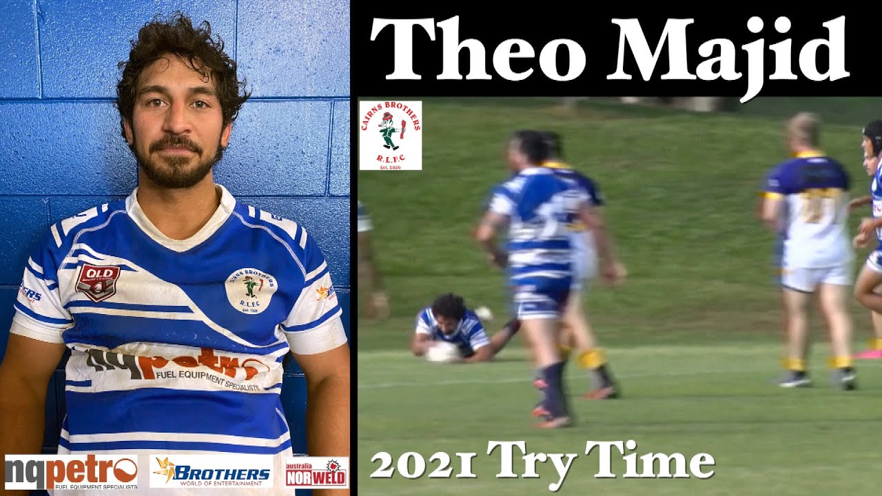2021 Theo Majid Try ~ CDRL A Grade ~ Cairns Brothers v Edmonton Storm 16-5-21